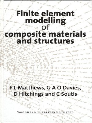 cover image of Finite Element Modelling of Composite Materials and Structures